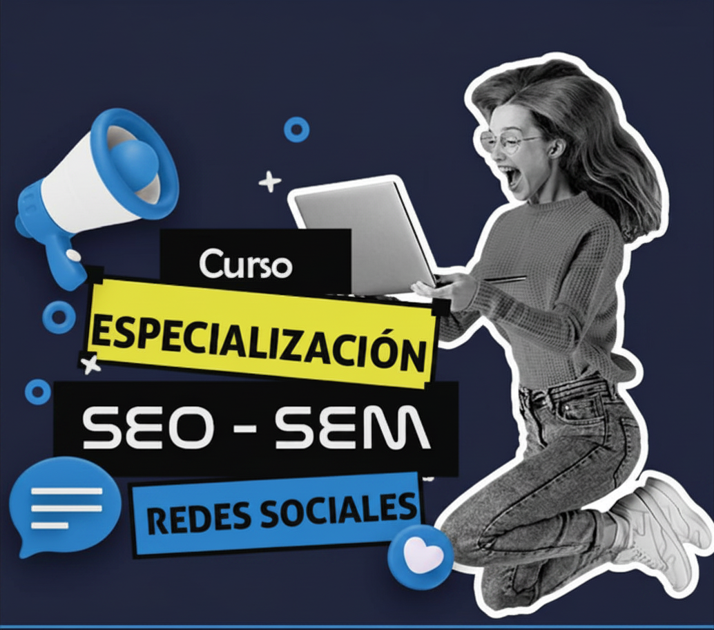 Curso Especialización SEO SEM Redes Sociales